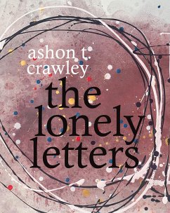 The Lonely Letters - Crawley, Ashon T.