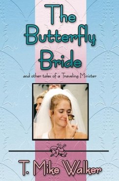 The Butterfly Bride - Walker, T. Mike