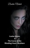 Louise Green & The Curse of the Bleeding Heart Necklace