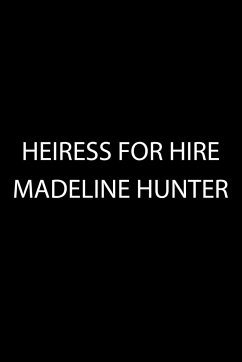 Heiress for Hire - Hunter, Madeline