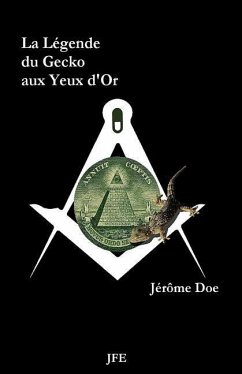 La Légende Du Gecko Aux Yeux d'Or - Doe, Jerome