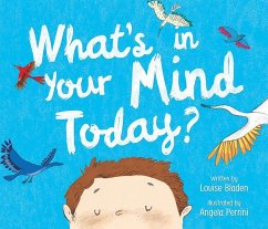 What's in Your Mind Today? - Bladen, Louise