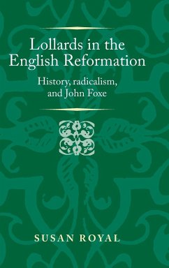 Lollards in the English Reformation - Royal, Susan