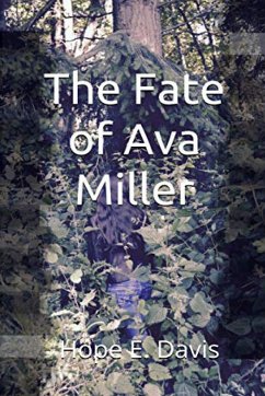 The Fate Of Ava Miller - Davis, Hope E.