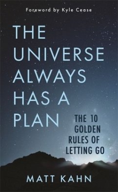 The Universe Always Has a Plan - Kahn, Matt
