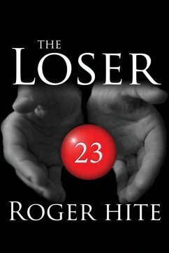 The Loser - Hite, Roger W.