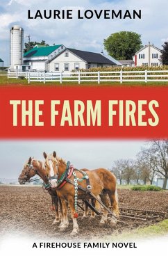 The Farm Fires - Loveman, Laurie