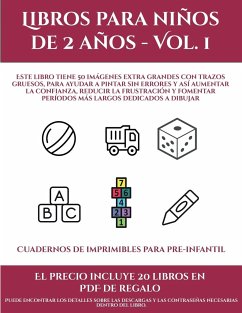 Cuadernos de imprimibles para pre-infantil (Libros para niños de 2 años - Vol. 1): Este libro tiene 50 imágenes extra grandes con trazos gruesos, para - Santiago, Garcia