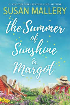 The Summer of Sunshine and Margot - Mallery, Susan