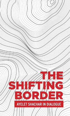 The shifting border - Shachar, Ayelet