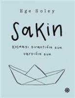 Sakin - Soley, Ege