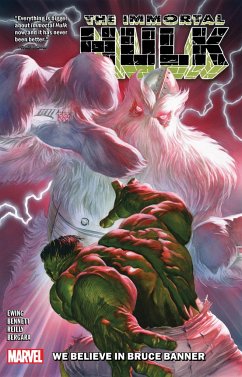 Immortal Hulk Vol. 6: We Believe In Bruce Banner - Ewing, Al