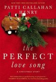 The Perfect Love Song: A Christmas Story