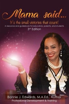 Mama said...It's the small victories that count! - Edwards, Bonnie J.