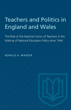 Teachers and Politics in England and Wales - Manzer, Ronald