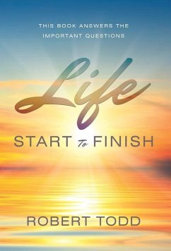 Life Start To Finish - Todd, Robert