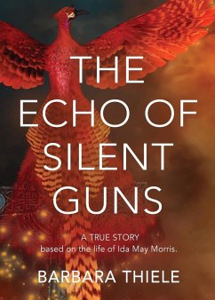 THE ECHO OF SILENT GUNS - Thiele, Barbara