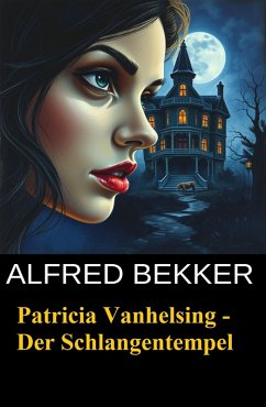 Cover Patricia Vanhelsing - Der Schlangentempel (eBook, ePUB)