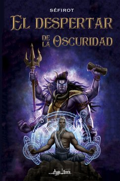 El Despertar de la Oscuridad (eBook, ePUB) - Séfirot