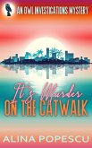 It's Murder on the Catwalk (OWL Investigations Mysteries, #2) (eBook, ePUB)