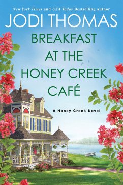 Breakfast at the Honey Creek Café - Thomas, Jodi