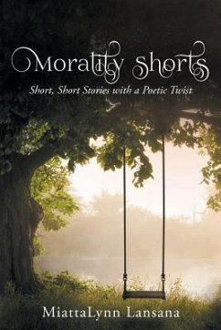 Morality Shorts - Lansana, Miattalynn