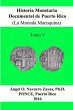 Historia Monetaria Documental de Puerto... - Bild 1