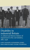 Disability in industrial Britain
