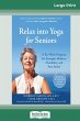 Relax into Yoga for Seniors - Bild 1
