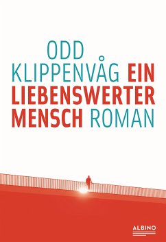 Ein liebenswerter Mensch (eBook, ePUB) - Klippenvåg, Odd