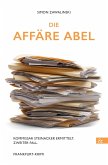 Die Affäre Abel (eBook, ePUB)