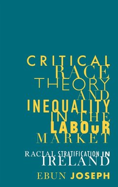 Critical race theory and inequality in the labour market - Joseph, Ebun