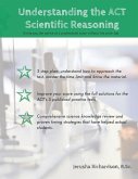 Understanding the ACT Scientific Reasoning: A Complete Guide to Mastering ACT Science