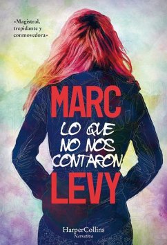 Lo que no nos contaron - Levy, Marc