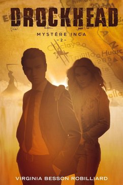 Cover Drockhead épisode 2 - Mystère Inca (eBook, ePUB)