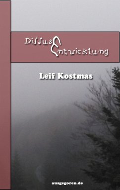 Diffuse Entwicklung (eBook, ePUB) - Kostmas, Leif