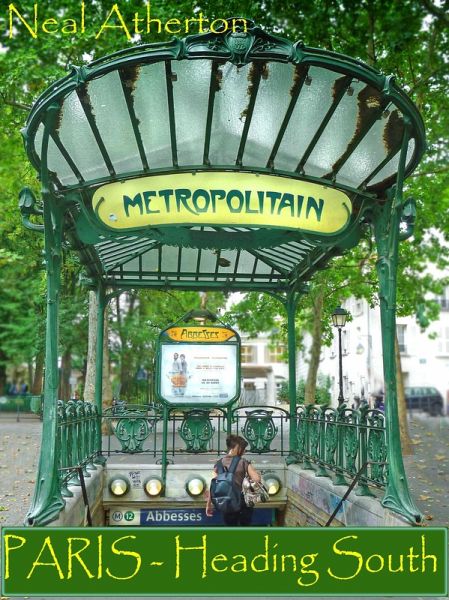 Paris Heading South - How a Small French Café Changed Our Lives (French Travels) (eBook, ePUB)