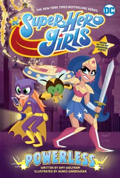 DC Super Hero Girls: Powerless - Wolfram, Amy; Garbowska, Agnes