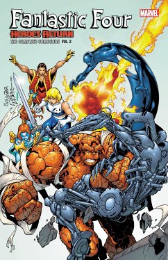 Fantastic Four: Heroes Return - The Complete Collection Vol. 2 - Claremont, Chris; Simonson, Louise