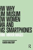 Why Muslim Women and Smartphones