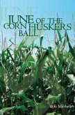 June Of The Corn Huskers Ball