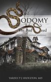Sodomy: The Bad Seed