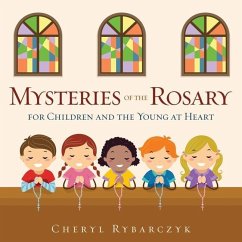 Mysteries of the Rosary for Children and the Young at Heart - Rybarczyk, Cheryl