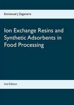 Ion Exchange Resins and Synthetic Adsorbents in Food Processing (eBook, PDF)