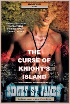 The Curse of Knight's Island (Love Lost Series, #5) (eBook, ePUB) - James, Sidney St.