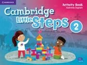 Cambridge Little Steps Level 2 Activity Book - Zapiain, Gabriela