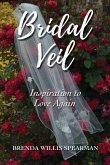 Bridal Veil: Inspiration to Love Again