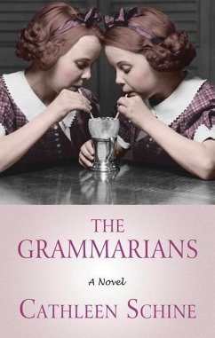 The Grammarians - Schine, Cathleen