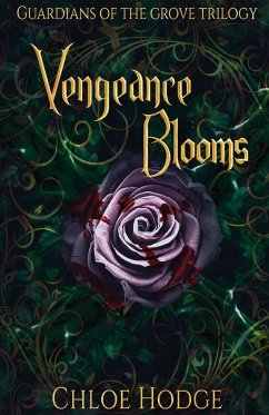 Vengeance Blooms - Hodge, Chloe