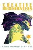 Creative Regeneration (eBook, ePUB) Creative Regeneration (eBook, ePUB)